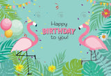 Allenjoy Flamingo Theme Happy Birthday Backdrop