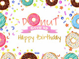 Allenjoy Donut Backdrop Donut Grow Up Banner Birthday Party Theme Backdrop