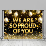 Allenjoy Balloon Ribbon We Are So Proud Of You Backdrop