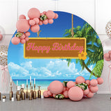 Allenjoy Circle Hawaii Beach Summer Happy Birthday Backdrop