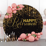 Allenjoy Glitter Gold Black Happy Retirement Round Backdrop