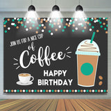 Allenjoy Join Us Nice Coffee Happy Birthday Backdrop