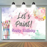 Allenjoy Lets Paint Brush Watercolor Happy Birthday Backdrop