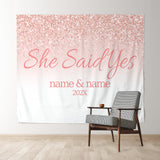 Allenjoy Personalized She Said Yes Pink Wedding Backdrop