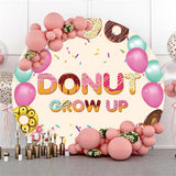 Allenjoy Sweet Donut Grow Up Happy Birthday Circle Backdrop